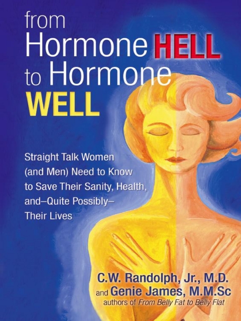 Cover image for book From Hormone Hell to Hormone Well