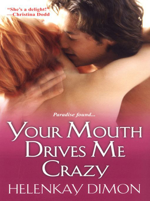 Cover image for book Your Mouth Drives Me Crazy