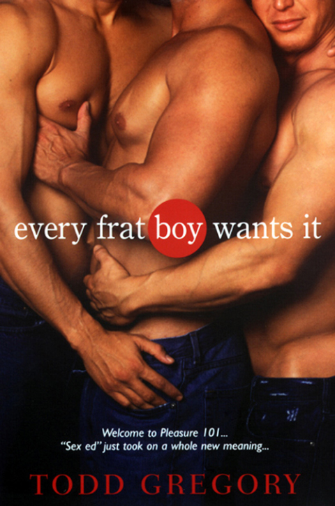 Cover image for book Every Frat Boy Wants It