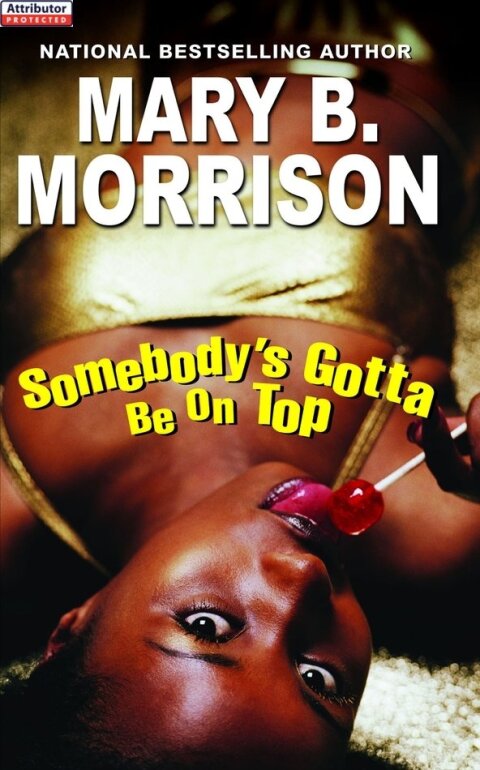 Cover image for book Somebody's Gotta Be On Top