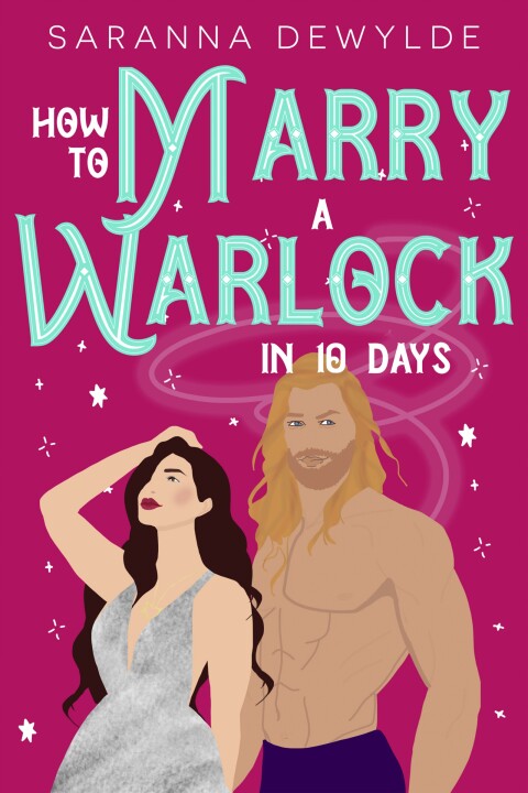 Cover image for book How to Marry a Warlock in 10 Days