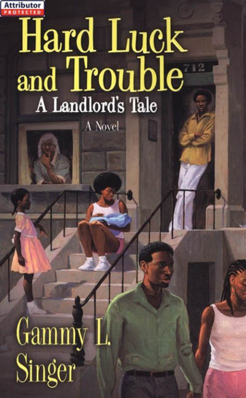 Cover image for book Hard Luck And Trouble: A Landlord's Tale