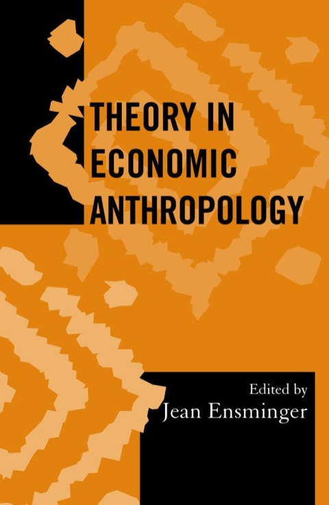 Cover image for book Theory in Economic Anthropology