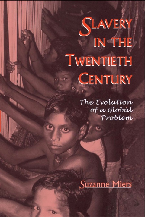 Cover image for book Slavery in the Twentieth Century