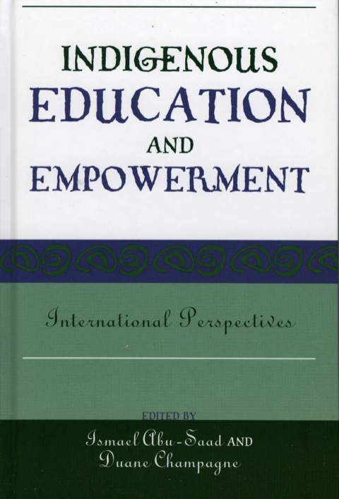 Cover image for book Indigenous Education and Empowerment