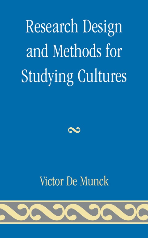Cover image for book Research Design and Methods for Studying Cultures