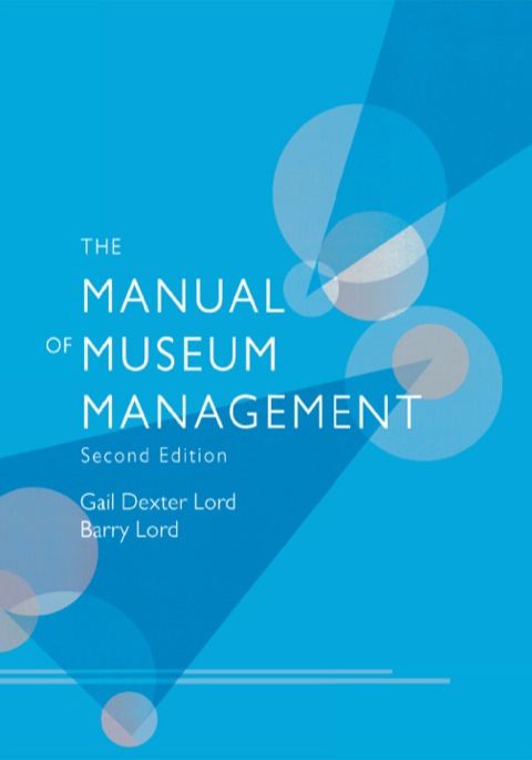 Cover image for book The Manual of Museum Management
