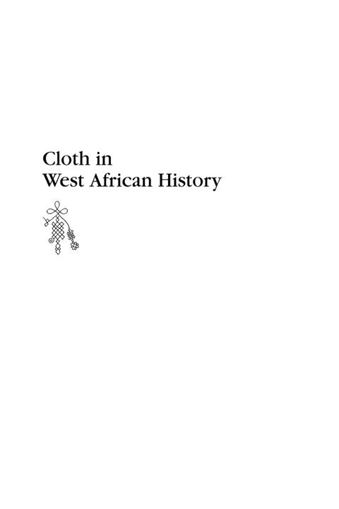 Cover image for book Cloth in West African History
