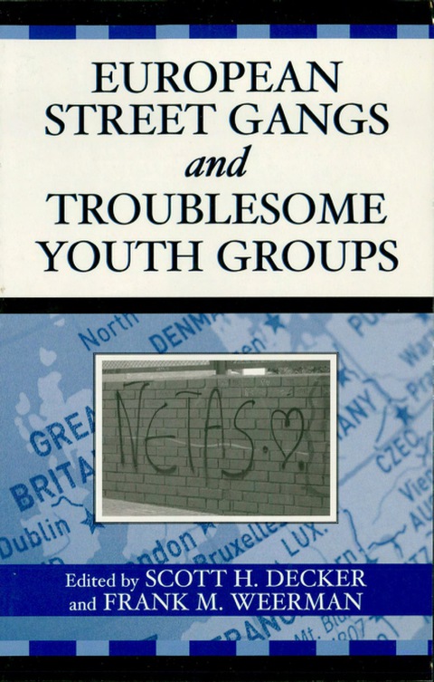 Cover image for book European Street Gangs and Troublesome Youth Groups