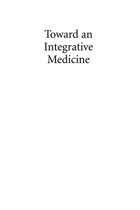 Toward an Integrative Medicine 