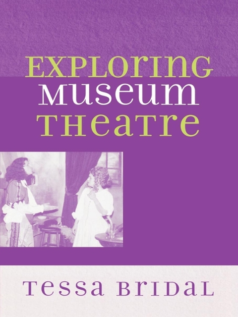 Cover image for book Exploring Museum Theatre