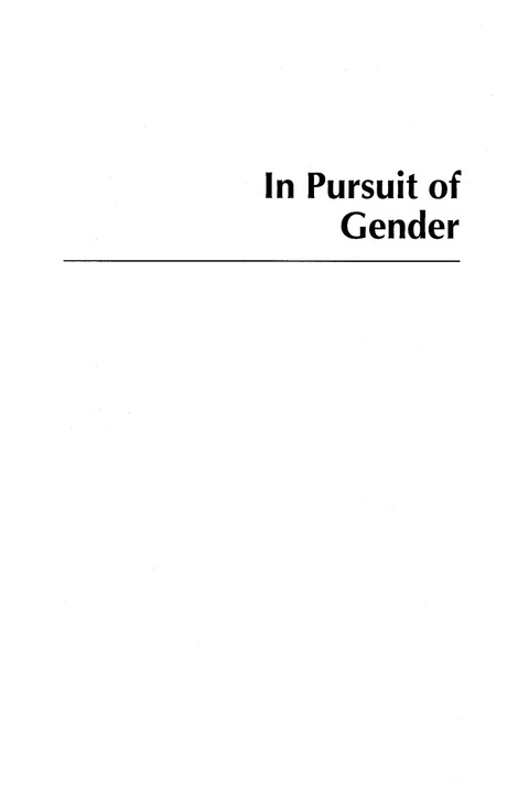 In Pursuit of Gender 