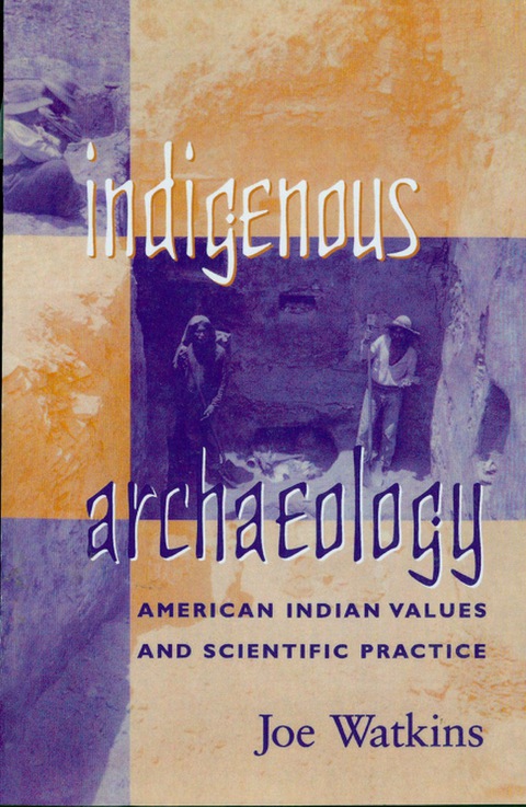 Cover image for book Indigenous Archaeology