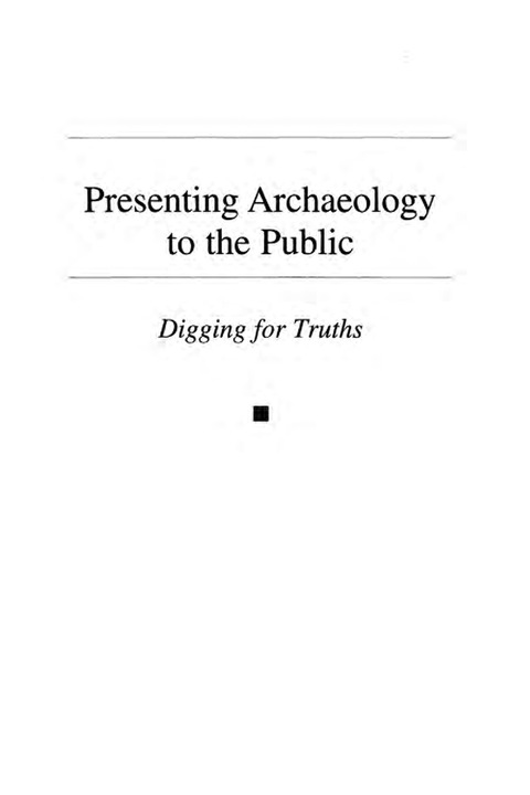 Cover image for book Presenting Archaeology to the Public