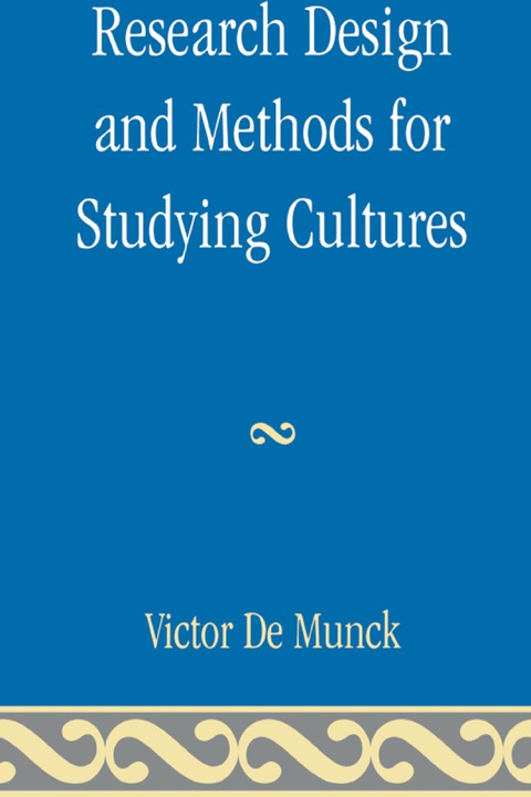 Cover image for book Research Design and Methods for Studying Cultures
