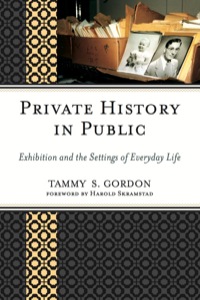 Cover image: Private History in Public 9780759119352