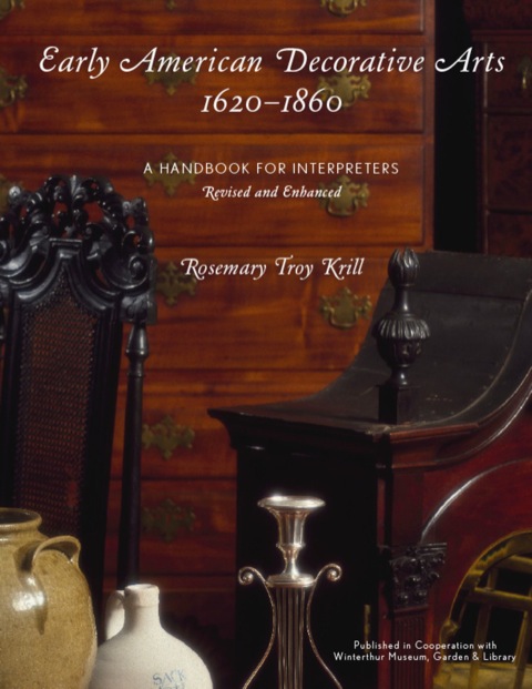 Early American Decorative Arts, 1620-1860 