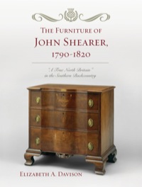 Cover image: The Furniture of John Shearer, 1790-1820 9780759119543