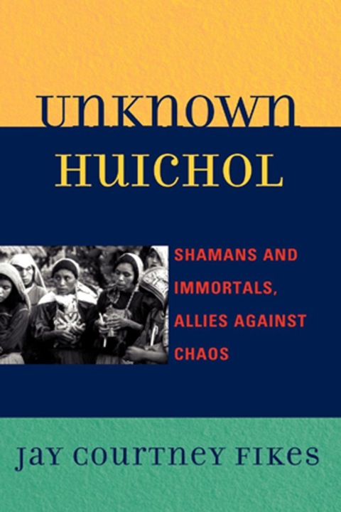 Cover image for book Unknown Huichol