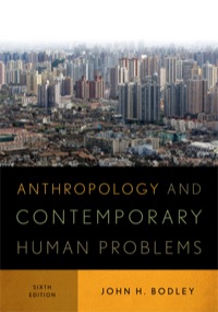 صورة الغلاف: Anthropology and Contemporary Human Problems 6th edition 9780759121584