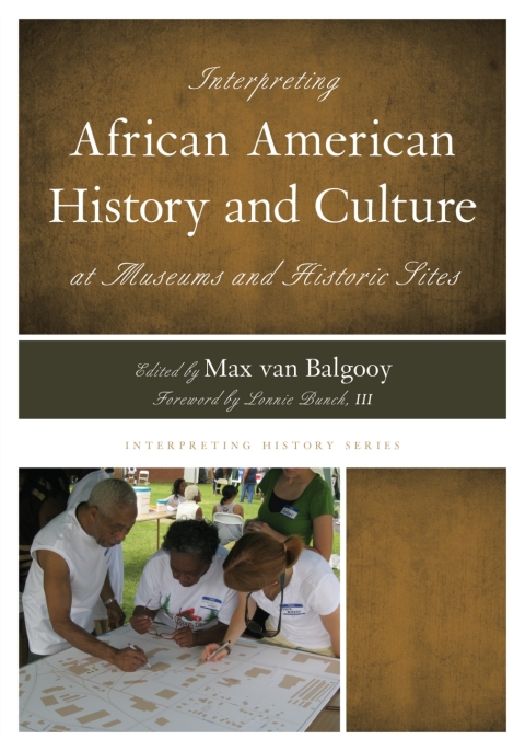 Cover image for book Interpreting African American History and Culture at Museums and Historic Sites