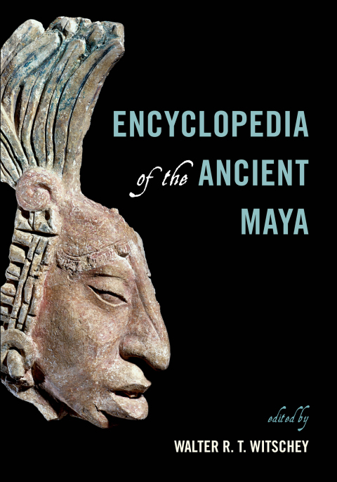 Cover image for book Encyclopedia of the Ancient Maya