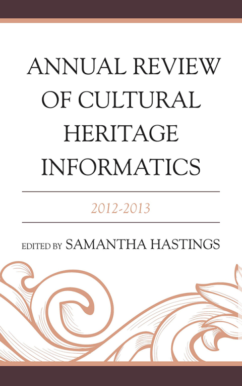 Cover image for book Annual Review of Cultural Heritage Informatics