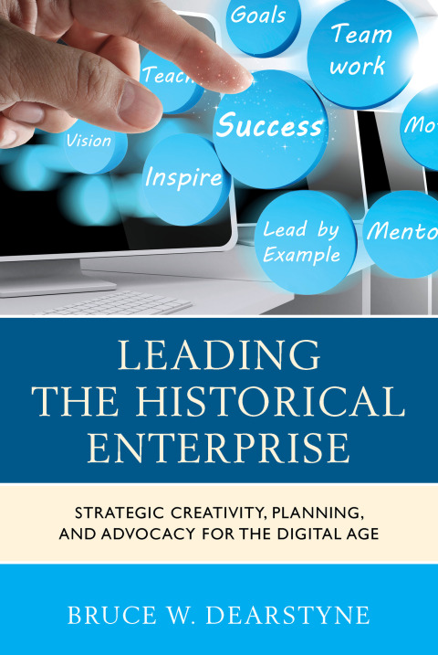 Cover image for book Leading the Historical Enterprise