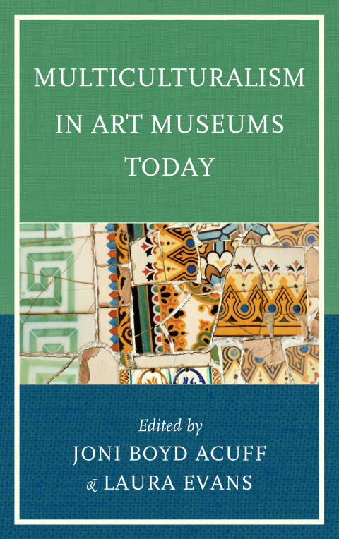 Cover image for book Multiculturalism in Art Museums Today