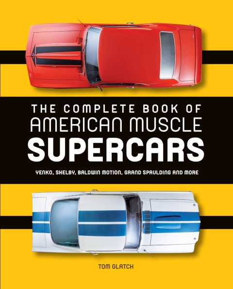 Cover image for book The Complete Book of American Muscle Supercars