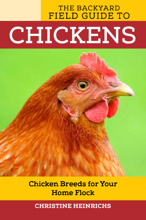 Cover image for book The Backyard Field Guide to Chickens