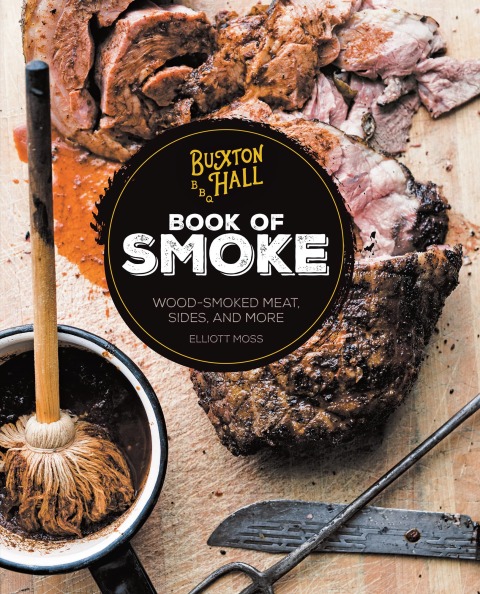 Cover image for book Buxton Hall Barbecue's Book of Smoke