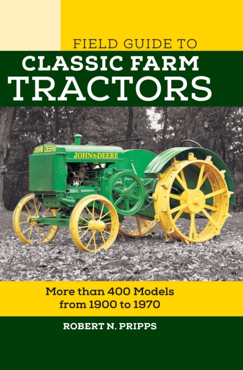 Cover image for book Field Guide to Classic Farm Tractors