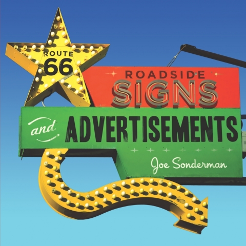Cover image for book Route 66 Roadside Signs and Advertisements