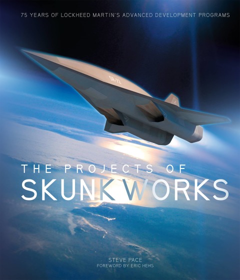 Cover image for book The Projects of Skunk Works