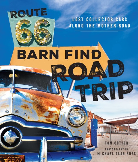 Cover image for book Route 66 Barn Find Road Trip