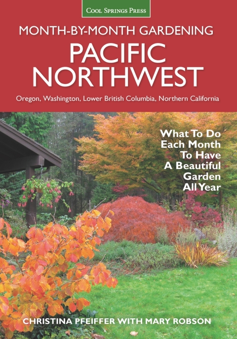 Cover image for book Pacific Northwest Month-by-Month Gardening