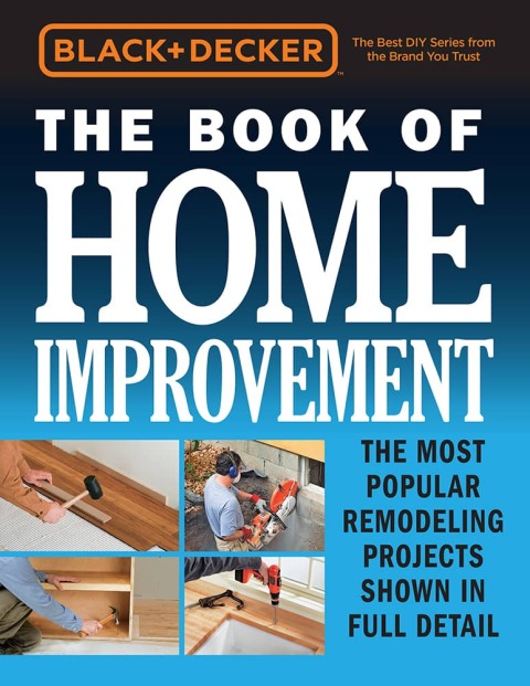 Cover image for book Black & Decker The Book of Home Improvement