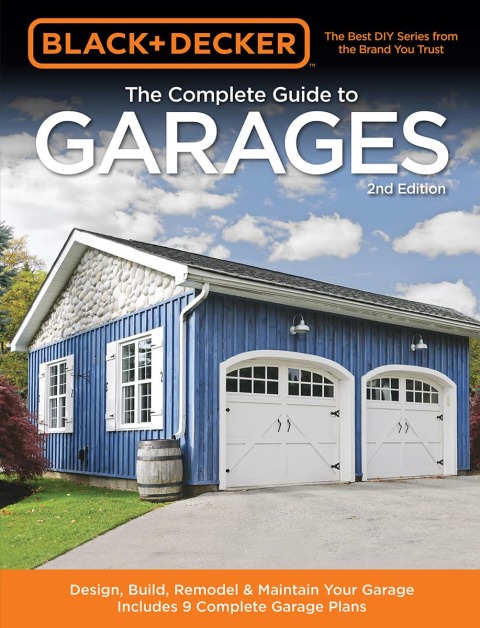 Cover image for book Black & Decker The Complete Guide to Garages 2nd Edition