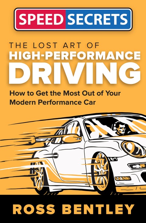 Cover image for book The Lost Art of High-Performance Driving