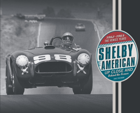 Cover image for book Shelby American Up Close and Behind the Scenes