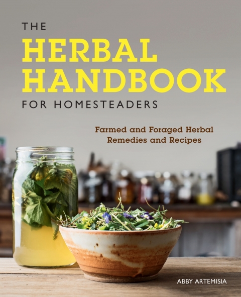 Cover image for book The Herbal Handbook for Homesteaders