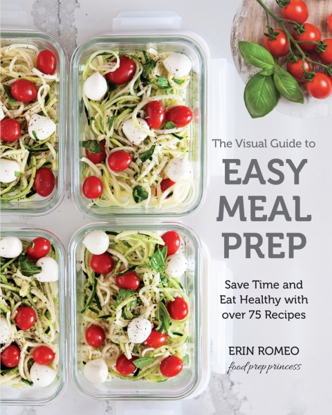 Cover image for book The Visual Guide to Easy Meal Prep