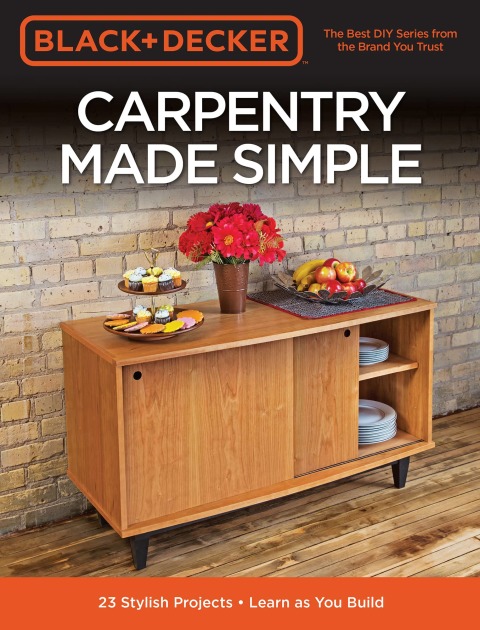 Cover image for book Black & Decker Carpentry Made Simple