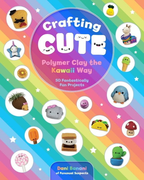 Cover image for book Crafting Cute: Polymer Clay the Kawaii Way