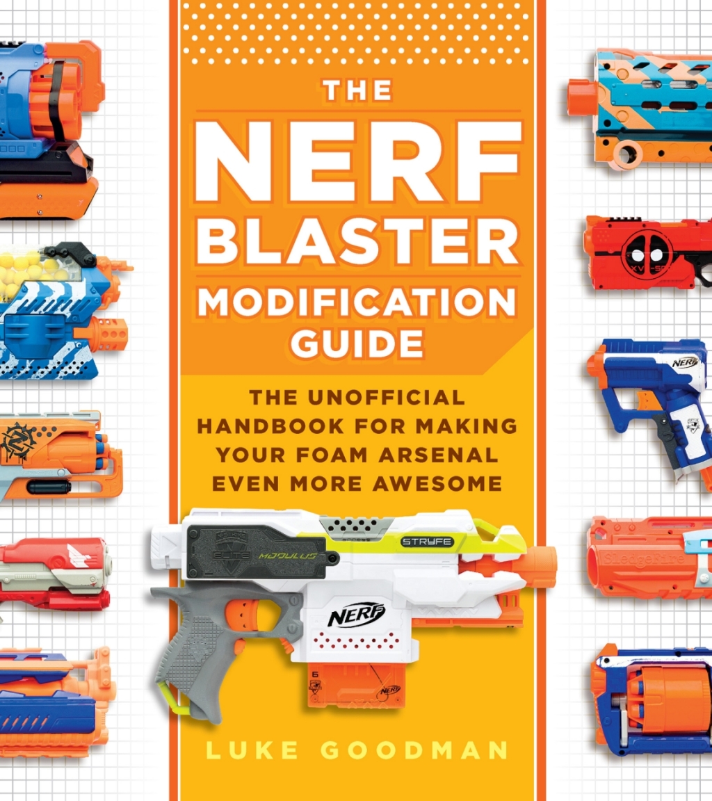 The Nerf Blaster Modification Guide (eBook)