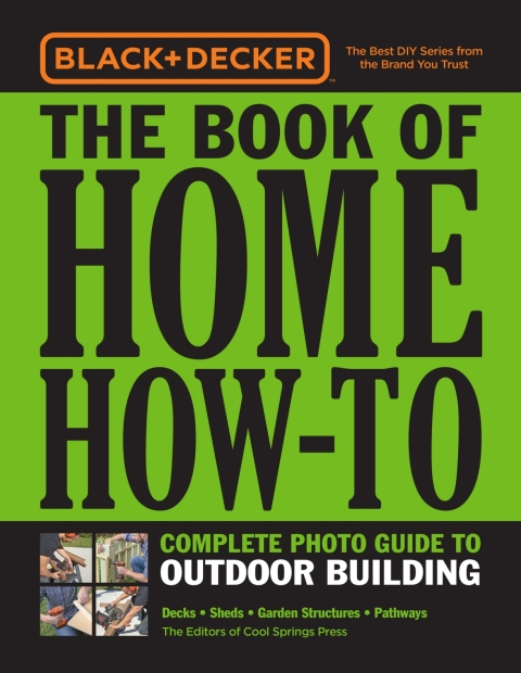 Cover image for book Black & Decker The Book of Home How-To Complete Photo Guide to Outdoor Building