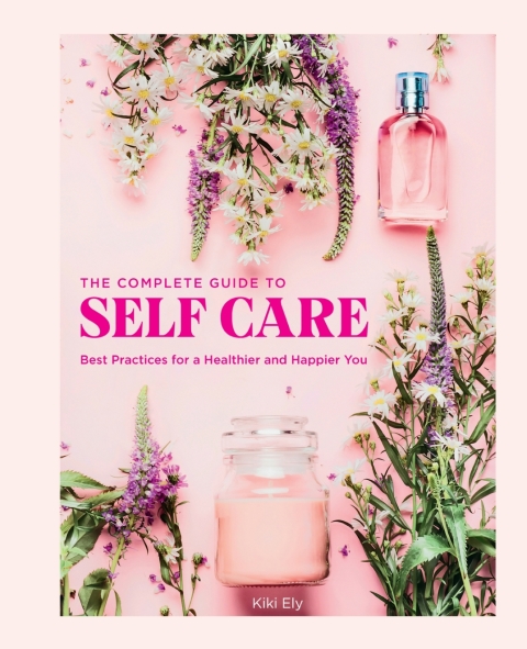 Cover image for book The Complete Guide to Self Care
