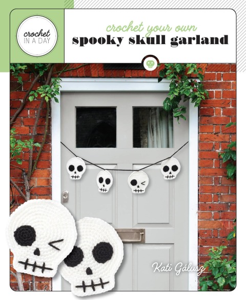 Cover image for book Crochet Your Own Spooky Skull Garland