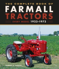 Cover image: The Complete Book of Farmall Tractors 1st edition 9780760363898